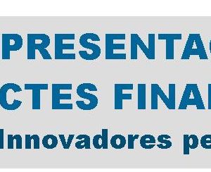 Presentació dels projectes finalistes al “3er Concurs d´Idees Innovadores per a reptes socials”