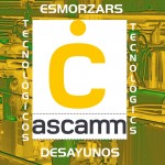 Ascamm presenta el cicle: ESMORZARS TECNOLÒGICS