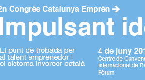 Vine al II Congrés Catalunya Emprèn, 4 de Juny !