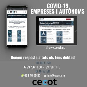 CECOT ha posat en marxa el Servei d’atenció digital pels autònoms i empreses sobre les mesures econòmiques adoptades per l’estat d’alarma derivat del Coronavirus
