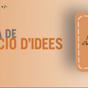 Programa Generació d’Idees : idees innovadores per revaloritzar els residus