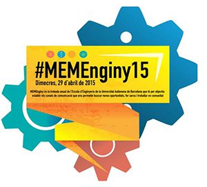 L’Escola d’Enginyeria de la UAB celebra la trobada #MEMEnginy15