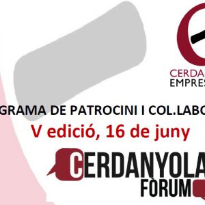 Patrocina i col·labora en la V edició Fòrum Cerdanyola Empresarial
