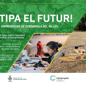 Convocatòria del Programa per a Talents Emprenedors/res “ Prototipa el teu futur”
